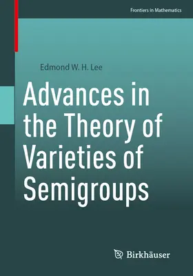 Fortschritte in der Theorie der Varietäten von Halbgruppen - Advances in the Theory of Varieties of Semigroups