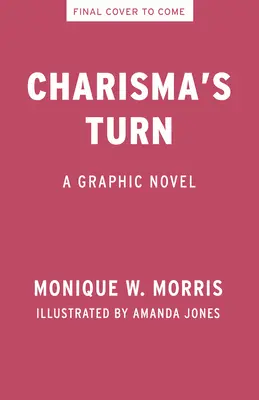 Charismas Wendung: Eine Graphic Novel - Charisma's Turn: A Graphic Novel