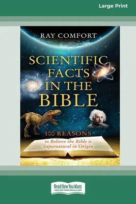 Wissenschaftliche Fakten in der Bibel: [Aktualisierte Ausgabe] [16pt Large Print Edition] - Scientific Facts In The Bible: [Updated Edition] [16pt Large Print Edition]