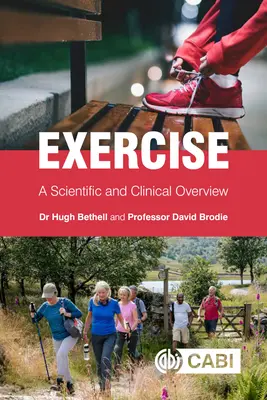 Übung: Ein wissenschaftlicher und klinischer Überblick - Exercise: A Scientific and Clinical Overview