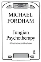 Jungsche Psychotherapie - Eine Studie in analytischer Psychologie - Jungian Psychotherapy - A Study in Analytical Psychology