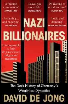 Nazi-Milliardäre - Die dunkle Geschichte von Deutschlands reichsten Dynastien - Nazi Billionaires - The Dark History of Germany's Wealthiest Dynasties