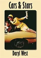 Cars & Stars - Automobile, die von Bühnen- und Leinwandstars geschätzt wurden - Cars & Stars - Automobiles that Have Been Treasured by Stars of Stage and Screen