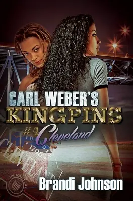 Carl Webers Kingpins: Cleveland - Carl Weber's Kingpins: Cleveland