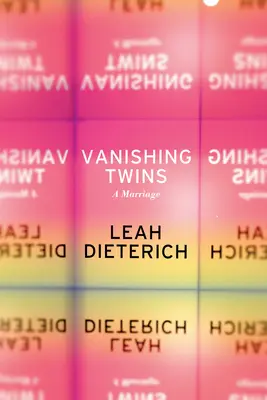 Verschwindende Zwillinge: Eine Heirat - Vanishing Twins: A Marriage