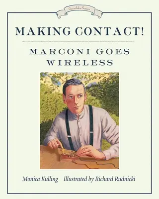 Kontaktaufnahme: Marconi wird drahtlos - Making Contact!: Marconi Goes Wireless