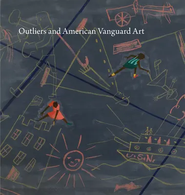 Ausreißer und amerikanische Avantgardekunst - Outliers and American Vanguard Art