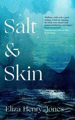 Salz und Haut - Salt and Skin