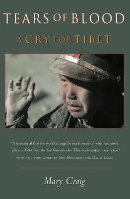 Tränen aus Blut: Ein Schrei nach Tibet - Tears of Blood: A Cry For Tibet