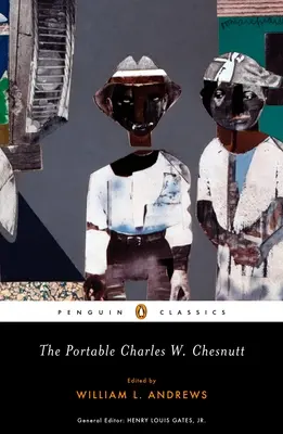 Der tragbare Charles W. Chesnutt - The Portable Charles W. Chesnutt