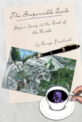 Das unmögliche Exil: Stefan Zweig am Ende der Welt - The Impossible Exile: Stefan Zweig at the End of the World
