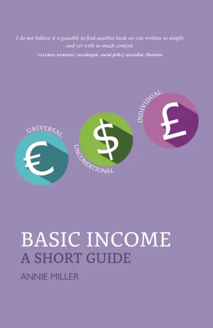 Grundeinkommen - Ein kurzer Leitfaden - Basic Income - A Short Guide