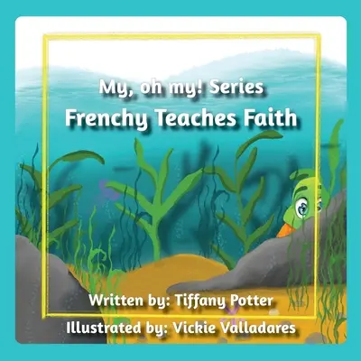 Frenchy lehrt Glaube - Frenchy Teaches Faith