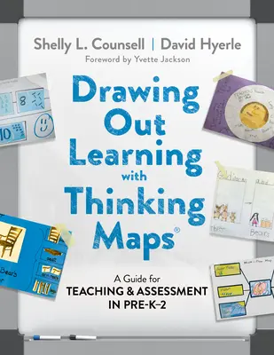 Mit Thinking Maps(r) das Lernen entwerfen: Ein Leitfaden für den Unterricht und die Beurteilung in der Klasse Pre-K-2 - Drawing Out Learning with Thinking Maps(r): A Guide for Teaching and Assessment in Pre-K-2