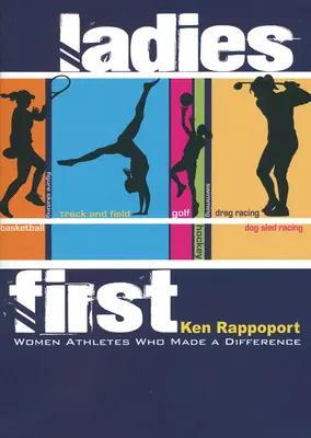 Ladies First: Sportlerinnen, die einen Unterschied machten - Ladies First: Women Athletes Who Made a Difference