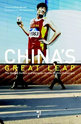 Chinas großer Sprung: Die Spiele in Peking und die olympischen Menschenrechte - China's Great Leap: The Beijing Games and Olympian Human Rights