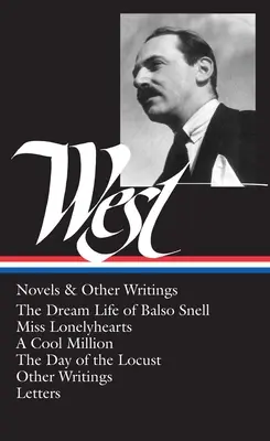 Nathanael West: Romane und andere Schriften - Nathanael West: Novels & Other Writings