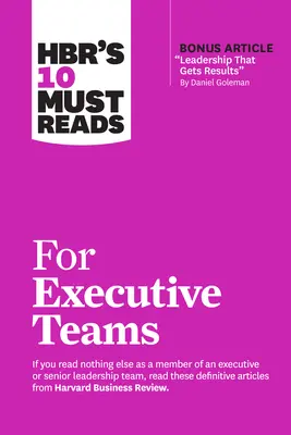 Hbr's 10 Pflichtlektüre für Führungsteams - Hbr's 10 Must Reads for Executive Teams