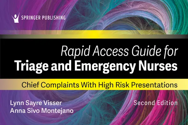 Rapid Access Guide für Triage- und Notfallschwestern und -pfleger: Hauptbeschwerden mit risikoreichem Auftreten - Rapid Access Guide for Triage and Emergency Nurses: Chief Complaints with High-Risk Presentations