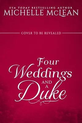 Vier Hochzeiten und ein Duke - Four Weddings and a Duke