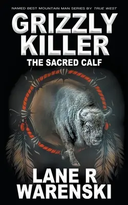 Grizzly-Killer: Das Heilige Kalb - Grizzly Killer: The Sacred Calf