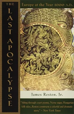 Die letzte Apokalypse: Europa im Jahr 1000 n. Chr. [Mit Fotobeilagen] - The Last Apocalypse: Europe at the Year 1000 A.D. [With Photograph Inserts]