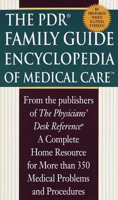 PDR Family Encyclopedia of Medical Care