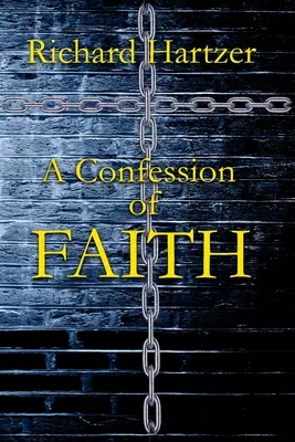 Ein Bekenntnis des Glaubens - A Confession of Faith