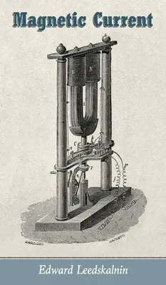 Magnetischer Strom - Magnetic Current