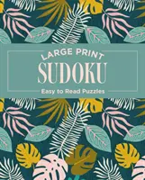 Sudoku im Großformat - leicht zu lesende Rätsel - Large Print Sudoku - Easy to Read Puzzles