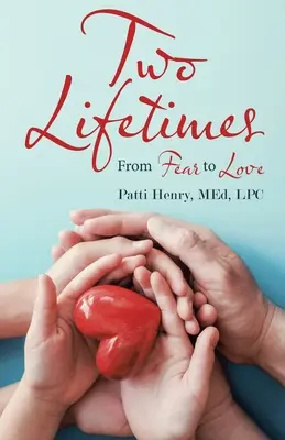 Zwei Leben: Von der Angst zur Liebe - Two Lifetimes: From Fear to Love
