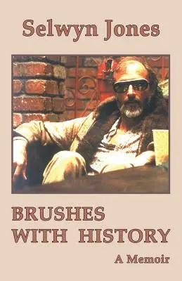 Berührungen mit der Geschichte: Eine Erinnerung - Brushes with History: A Memoir