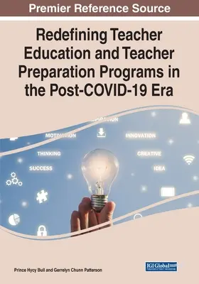 Neudefinition der Lehrerausbildung und der Lehrervorbereitungsprogramme in der Post-COVID-19-Ära - Redefining Teacher Education and Teacher Preparation Programs in the Post-COVID-19 Era