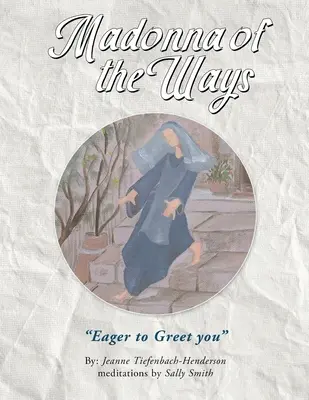 Madonna der Wege - Madonna of the Ways