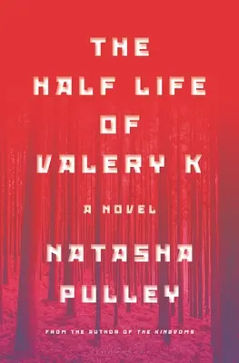 Das halbe Leben des Valery K - The Half Life of Valery K