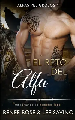 El reto del Alfa: Ein Liebesroman mit männlichen Langobarden - El reto del Alfa: Un romance de hombres lobo