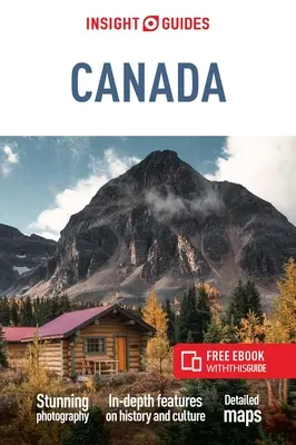Insight Guides Kanada (Reiseführer mit kostenlosem E-Book) - Insight Guides Canada (Travel Guide with Free Ebook)