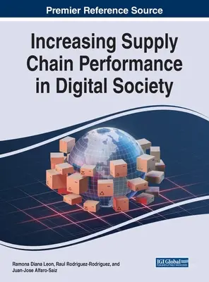 Steigerung der Leistung der Lieferkette in der digitalen Gesellschaft - Increasing Supply Chain Performance in Digital Society