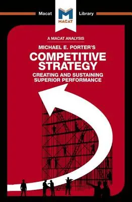 Eine Analyse der Wettbewerbsstrategie von Michael E. Porter: Techniken zur Analyse von Branchen und Wettbewerbern - An Analysis of Michael E. Porter's Competitive Strategy: Techniques for Analyzing Industries and Competitors