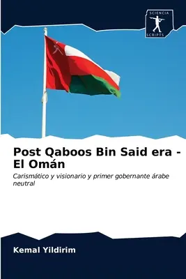 Die Ära nach Qaboos Bin Said - El Omn - Post Qaboos Bin Said era - El Omn