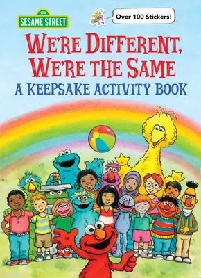 Wir sind anders, wir sind gleich - ein Andenken-Aktivitätsbuch (Sesamstraße) - We're Different, We're the Same a Keepsake Activity Book (Sesame Street)