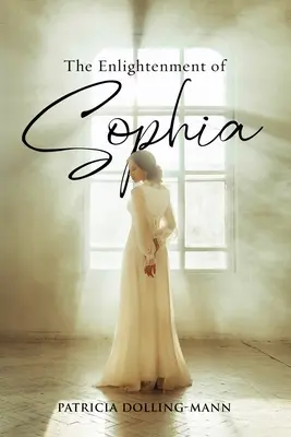 Die Erleuchtung der Sophia - The Enlightenment of Sophia