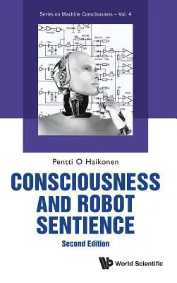 Bewusstsein und Roboter-Empfinden (Zweite Auflage) - Consciousness and Robot Sentience (Second Edition)