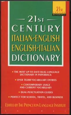 Italienisch-Englisch/Englisch-Italienisch Wörterbuch des 21. Jahrhunderts - 21st Century Italian-English/English-Italian Dictionary
