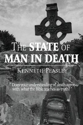 Der Zustand des Menschen im Tod - The State of Man in Death