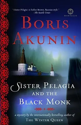 Schwester Pelagia und der schwarze Mönch - Sister Pelagia and the Black Monk