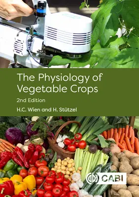 Physiologie von Gemüsekulturen - Physiology of Vegetable Crops