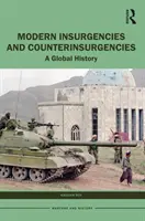 Moderne Aufstände und Aufstandsbekämpfung: Eine globale Geschichte - Modern Insurgencies and Counterinsurgencies: A Global History