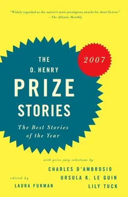 O. Henry-Preis-Geschichten 2007 - O. Henry Prize Stories 2007