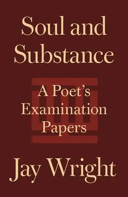 Seele und Substanz: Die Examensarbeiten eines Dichters - Soul and Substance: A Poet's Examination Papers